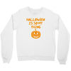 halloween is so my thing Crewneck Sweatshirt
