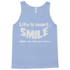 life short smile advice wisdom Tank Top