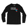 if you met my family you would understand Long Sleeve Shirts