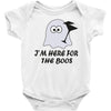 im here for the boos (2) Baby Bodysuit
