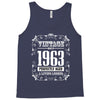 vintage made in 1963 perfectly aged a living legend Tank Top