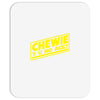 chewie y u no age Mousepad