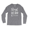 sleigh all day 2 Long Sleeve Shirts