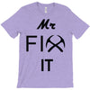 mr fix it handy man T-Shirt