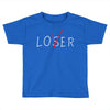Loser - Lover Toddler T-shirt
