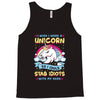 I Wish I Were A Unicorn So I Could Stab Idiots With My Head Tank Top