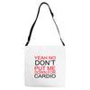 dont put me Adjustable Strap Totes