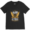 All Men Are Created Equal But Only The Best Are Born In October V-Neck Tee