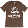 i love when my wife lets me buy another bike T-Shirt