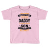 Super Cool Daddy Of A Freaking Awesome Son Toddler T-shirt