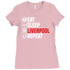 eat sleep liverpool Ladies Fitted T-Shirt