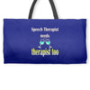 speech therapist needs wine therapy too Weekender Totes