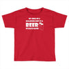 a balanced diet is a beer in each hand Toddler T-shirt
