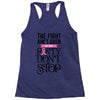 the fight ain't over so the party don't stop Racerback Tank