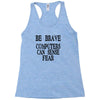 computer fear Racerback Tank