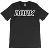 dork T-Shirt