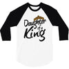daughter of a king 3/4 Sleeve Shirt