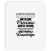 logistic operator manager we do precision guess work based on unreliab Mousepad