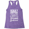 This Guy Is Taken By A Super Sexy September Girlfriend Racerback Tank