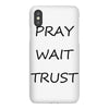 pray wait trust iPhoneX