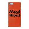 nerd is the word iPhone 7 Case