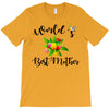 world's best mother T-Shirt