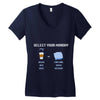 select your monday Women's V-Neck T-Shirt
