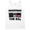 remember the 80's Tank Top
