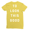 It Took Me 50 Years To Look This Good Ladies Fitted T-Shirt