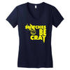 snitches be cray Women's V-Neck T-Shirt