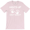 hands up don't shoot T-Shirt