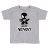 we are venom Toddler T-shirt