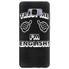 trust me i'm english Samsung Galaxy S8 Plus