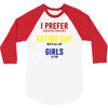i prefer eating out girls 3/4 Sleeve Shirt