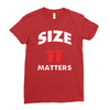 size matters Ladies Fitted T-Shirt