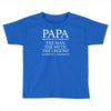 papa man myth legend Toddler T-shirt