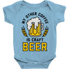 my other coffee is craft beer Baby Onesie