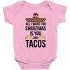 i love you and tacos. Baby Bodysuit
