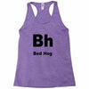 bed hog Racerback Tank