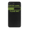 sarcasm loading funny computer tech gee iPhone 7 Plus Case