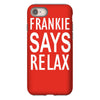 frankie says relax iPhone 8