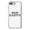 Bad Habits iPhone 8 Plus