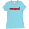 wasted Ladies Fitted T-Shirt