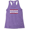 bonjour bitches Racerback Tank