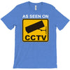as seen on cctv chav rude,funny,cool,modern,fun T-Shirt