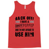 back off i have a crazy poppop and i'm not afraid to user him Tank Top