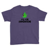 its 420 somewhere Youth Tee