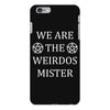 We Are The Weirdos Mister iPhone 6 Plus/6s Plus Case