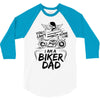 You Cant Scare Me I am Biker Dad 3/4 Sleeve Shirt