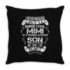 Super Cool Mimi Of A Freaking Awesome Son Throw Pillow